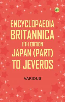 Encyclopaedia Britannica 11th Edition Japan (part) to Jeveros