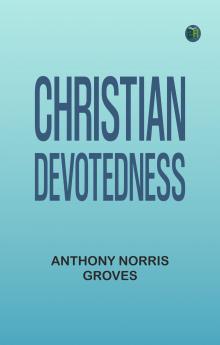 Christian Devotedness