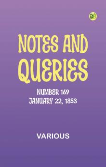 Notes and Queries Number 169 January 22 1853