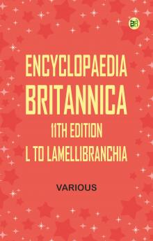 Encyclopaedia Britannica 11th Edition L to Lamellibranchia