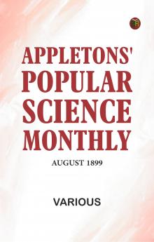 Appletons' Popular Science Monthly August 1899