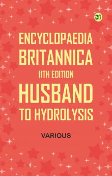 Encyclopaedia Britannica 11th Edition Husband to Hydrolysis