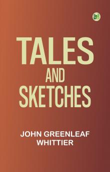 Tales and Sketches