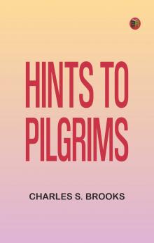 Hints to Pilgrims