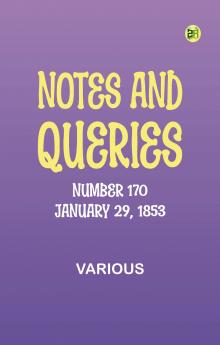 Notes and Queries Number 170 January 29 1853