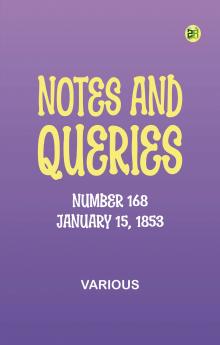 Notes and Queries Number 168 January 15 1853