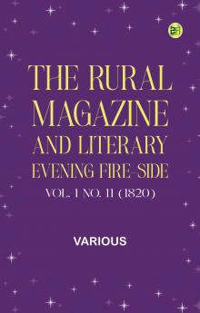 The Rural Magazine and Literary Evening Fire-Side Vol. 1 No. 11 (1820)