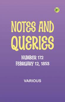 Notes and Queries Number 172 February 12 1853