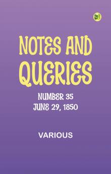 Notes and Queries Number 35 June 29 1850