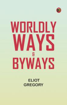 Worldly Ways & Byways