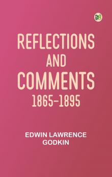 Reflections and Comments 1865-1895