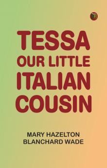 Tessa Our Little Italian Cousin