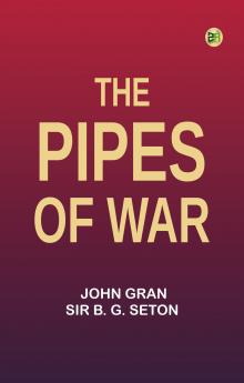 The Pipes of War