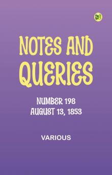 Notes and Queries Number 198 August 13 1853