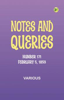 Notes and Queries Number 171 February 5 1853