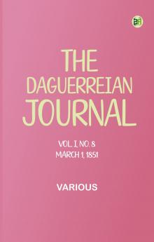 The Daguerreian Journal Vol. I No. 8 March 1 1851
