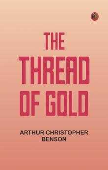 The Thread of Gold