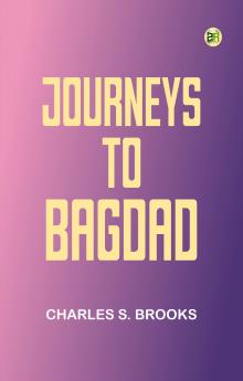 Journeys to Bagdad