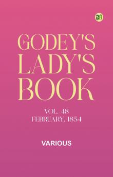 Godey's Lady's Book Vol. 48 February 1854