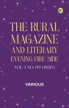 The Rural Magazine and Literary Evening Fire-Side Vol. 1 No. 09 (1820)