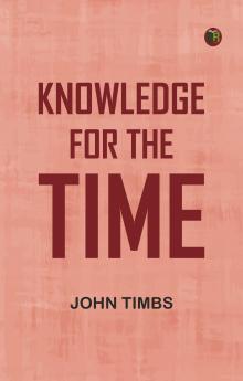 Knowledge for the Time