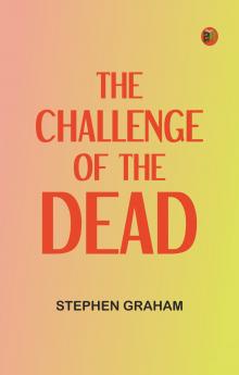 The Challenge of the Dead