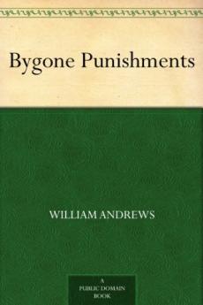 Bygone Punishments