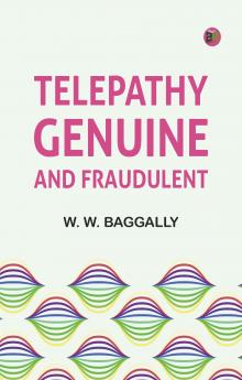Telepathy Genuine and Fraudulent