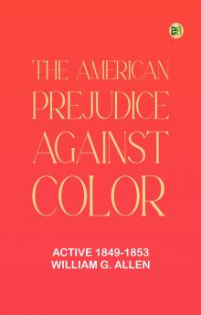 The American Prejudice Against Color
