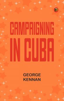 Campaigning in Cuba