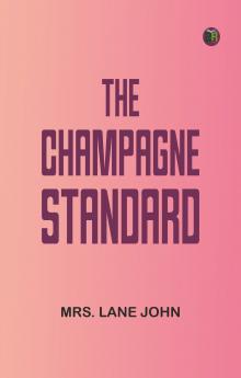 The Champagne Standard