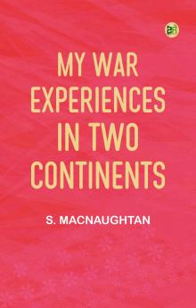 My War Experiences in Two Continents