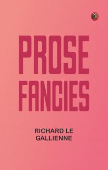 Prose Fancies