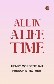 All in a Life-time