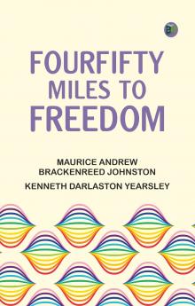 FourFifty Miles to Freedom
