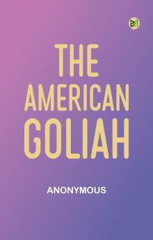 The American Goliah