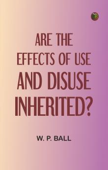 Are the Effects of Use and Disuse Inherited?