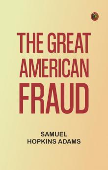 The Great American Fraud