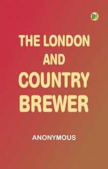 The London and Country Brewer