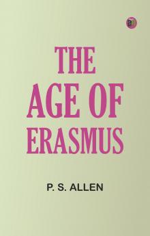 The Age of Erasmus