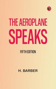 The Aeroplane Speaks. Fifth Edition
