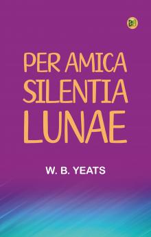 Per Amica Silentia Lunae