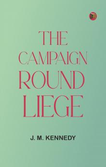 The Campaign Round Liege