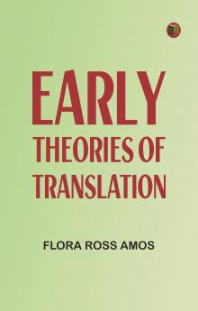 Early Theories of Translation
