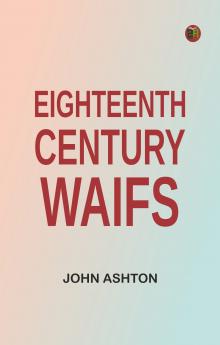 Eighteenth Century Waifs
