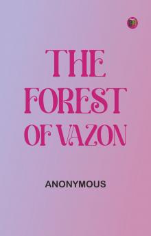 The Forest of Vazon