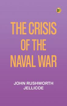 The Crisis of the Naval War