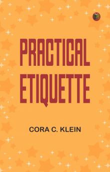 Practical Etiquette