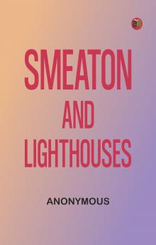 Smeaton and Lighthouses