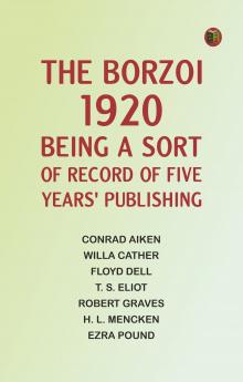 The Borzoi 1920: Being a sort of record of five years' publishing